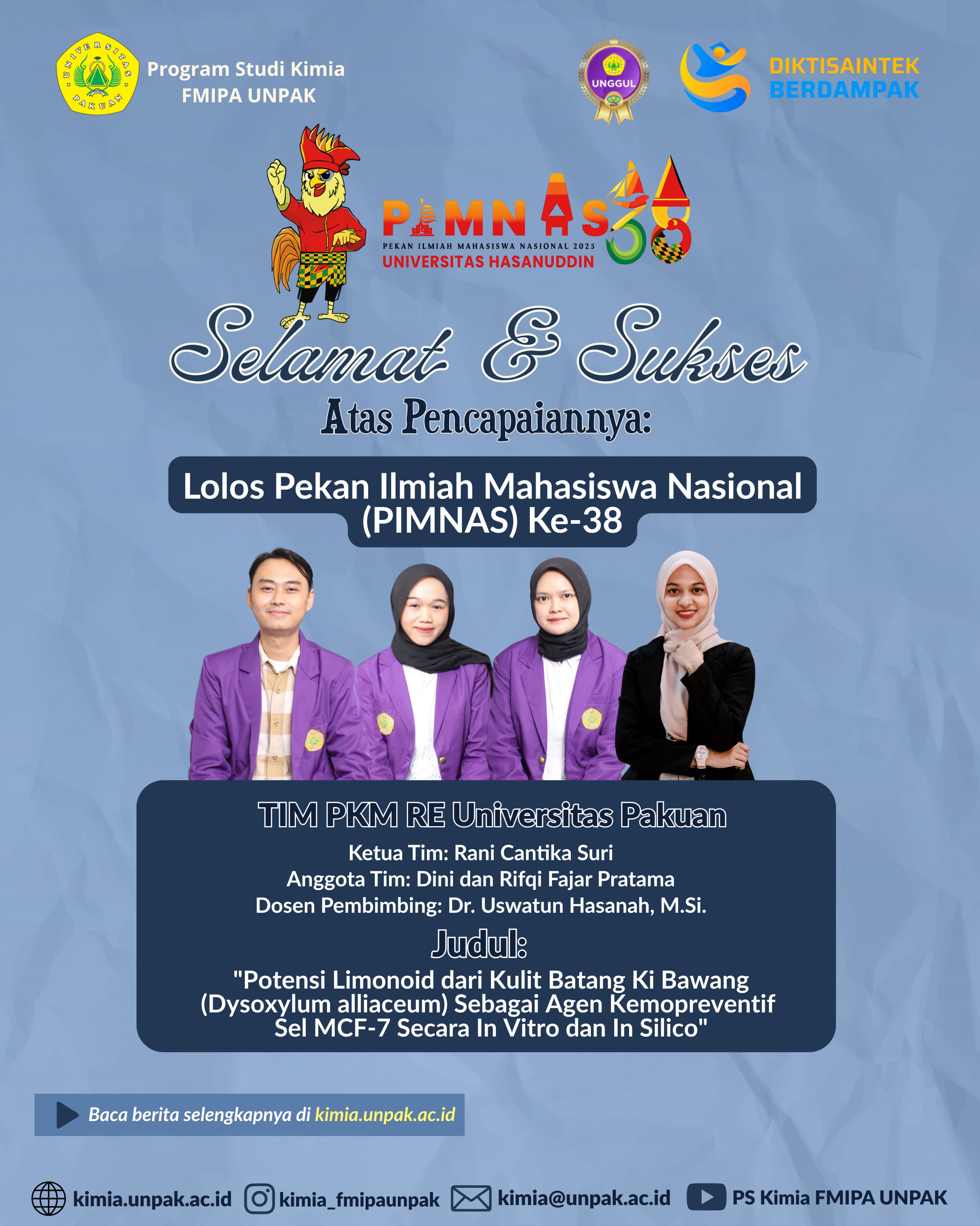 🎉 Selamat kepada Tim PKM-RE Mahasiswa Kimia FMIPA Universitas Pakuan yang Lolos ke PIMNAS! 🎉